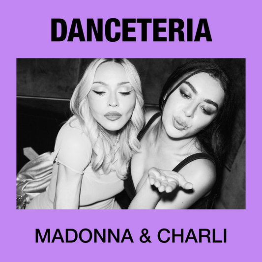 MADONNA & CHARLI - DANCETERIA (AFTERHOURS MIX) DIGITAL DOWNLOAD