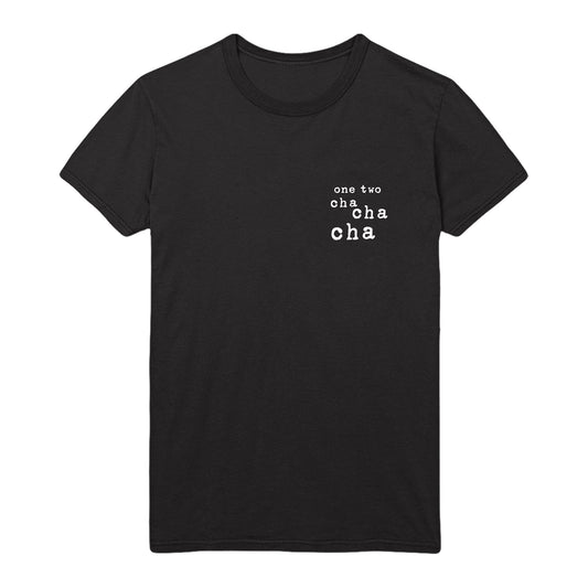 One Two Cha Cha Cha Dance Tee